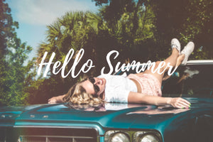 Quick Tips for the Best Summer Ever!